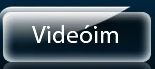Videóim